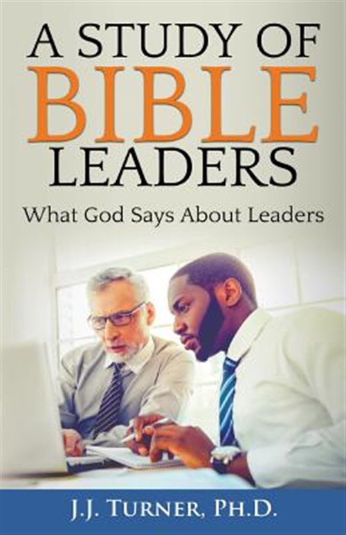 study-of-bible-leaders-god-s-view-of-leadership-paperback-by-turner